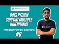 Does Python Support Multiple Inheritance? | Python Interview Questions - Part 9 | Newton School