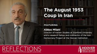 The August 1953 Coup In Iran | Reflections