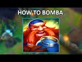 How to BOMBA with Gragas!