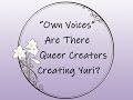 Yuri Studio S01 E03: Are There Queer Creators Creating Yuri?