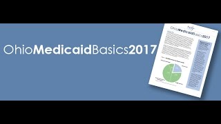 HPIO Webinar on Ohio Medicaid Basics 2017