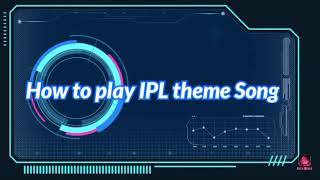 How To Play IPL Theme Song on piano ||RHYTHM ||