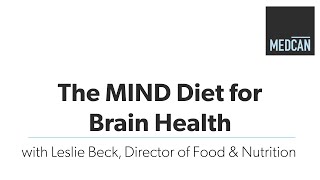The MIND Diet for Brain Health with Leslie Beck