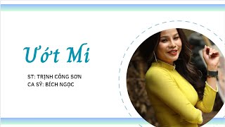 Bích Ngọc - Ướt mi - Trịnh Công Sơn