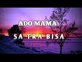 Ado mama sa tra bisa cover(ft skill 21 & svludxs)