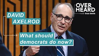 A Post-Mortem on the 2024 Election with David Axelrod | Overheard with Evan Smith