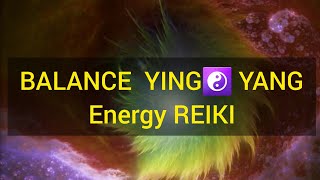 #REIKI Yin and Yang Balance ☯️ Energy Healing| TWIN FLAME UNION | ATTRACT SOULMATE|MEDITATION