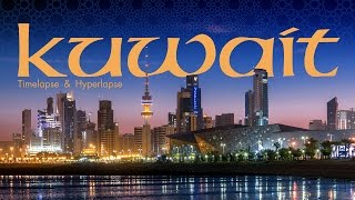 Kuwait Timelapse \u0026 Hyperlapse