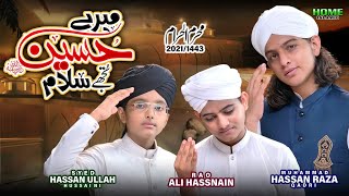 Muhammad Hassan Raza Qadri | Rao Ali Hasnain | Syed Hassan Ullah Hussaini| Mere Hussain Tujhe Salam