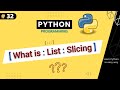 List Slicing in Python | Python Tutorial For Beginners | Part #32