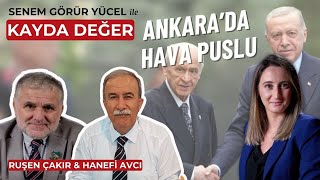 Ruşen Çakır ve Hanefi Avcı yorumluyor: Ankara'da neler oluyor? Kim, kime operasyon çekiyor? - canlı