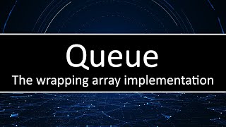 C++ Queue's - Wrapping Array Implementation