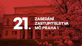 21. zasedání Zastupitelstva městské části Praha 1 / 2. část