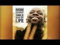 Moh Dediouf - Smile Way Of Life (Full Album)