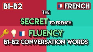 Sound Like a Native! 100+ French Filler Words & Connectors (B1-B2)