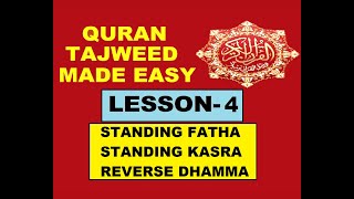 STANDING FATHA,STANDING KASRA,REVERSE DHAMMA (Stretching signs)