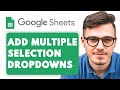 How to Add Multiple Selection Dropdowns in Google Sheets [2025 Guide]