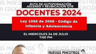 Ley 1098 de 2006 - Código de Infancia y Adolescencia