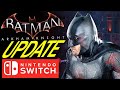 Arkham Knight MAJOR 16GB Switch UPDATE!