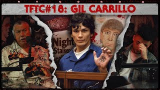 Night Stalker’s Unsolved Murders? What Netflix Left Out & Serial Killer Groupies w/ Gil Carrillo