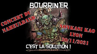 🐓 Sauvons les rôlistes (Concert Naheulband Lyon Ninkasi Kao 20/11/2021)