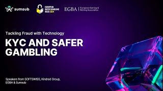 KYC And Safer Gambling: Tackling Fraud With Technology