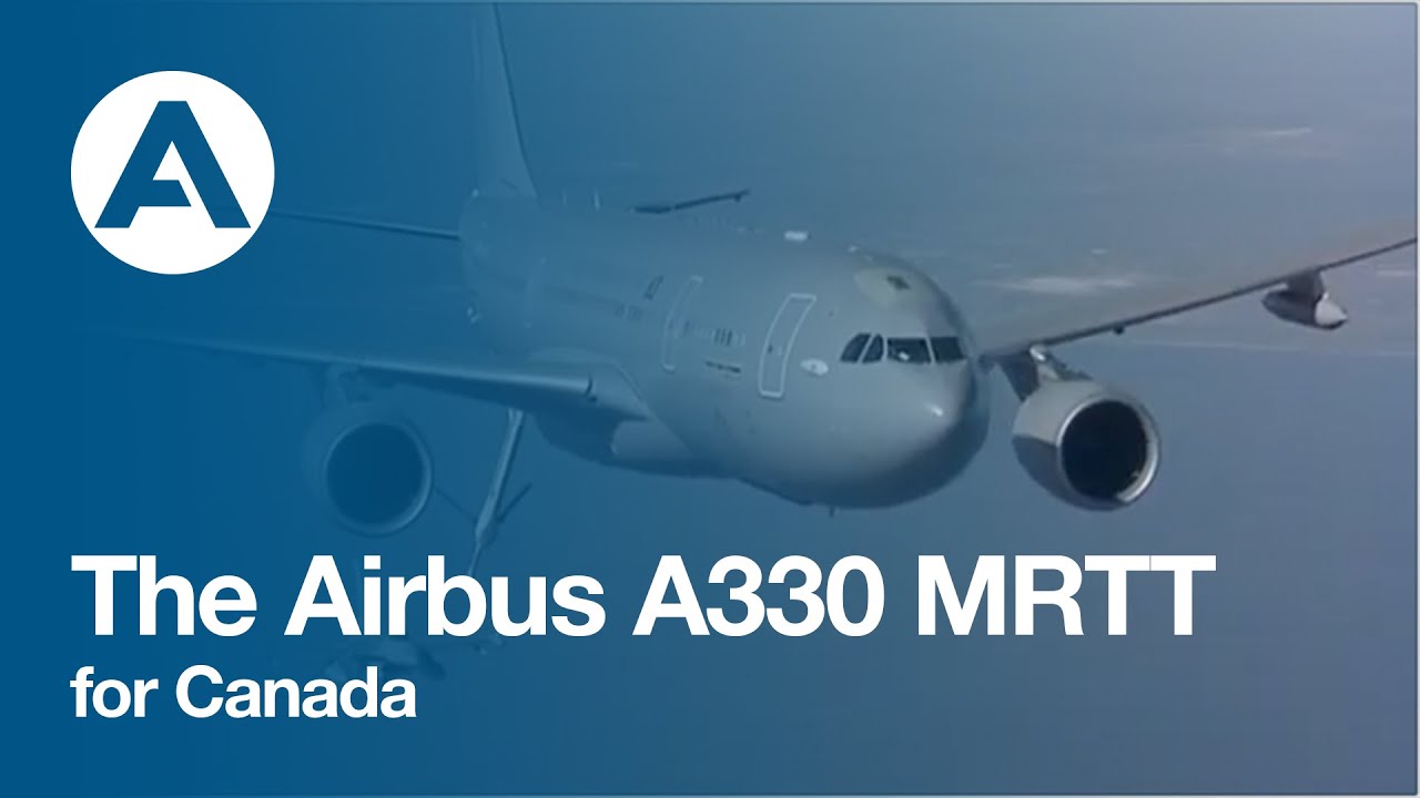 The Airbus A330 MRTT For Canada 🛫 - YouTube