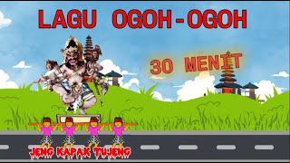 Lagu Ogoh Ogoh | Kumpulan Lagu Ogoh-Ogoh 30 Menit-Lestarikan Budaya Bali Remix