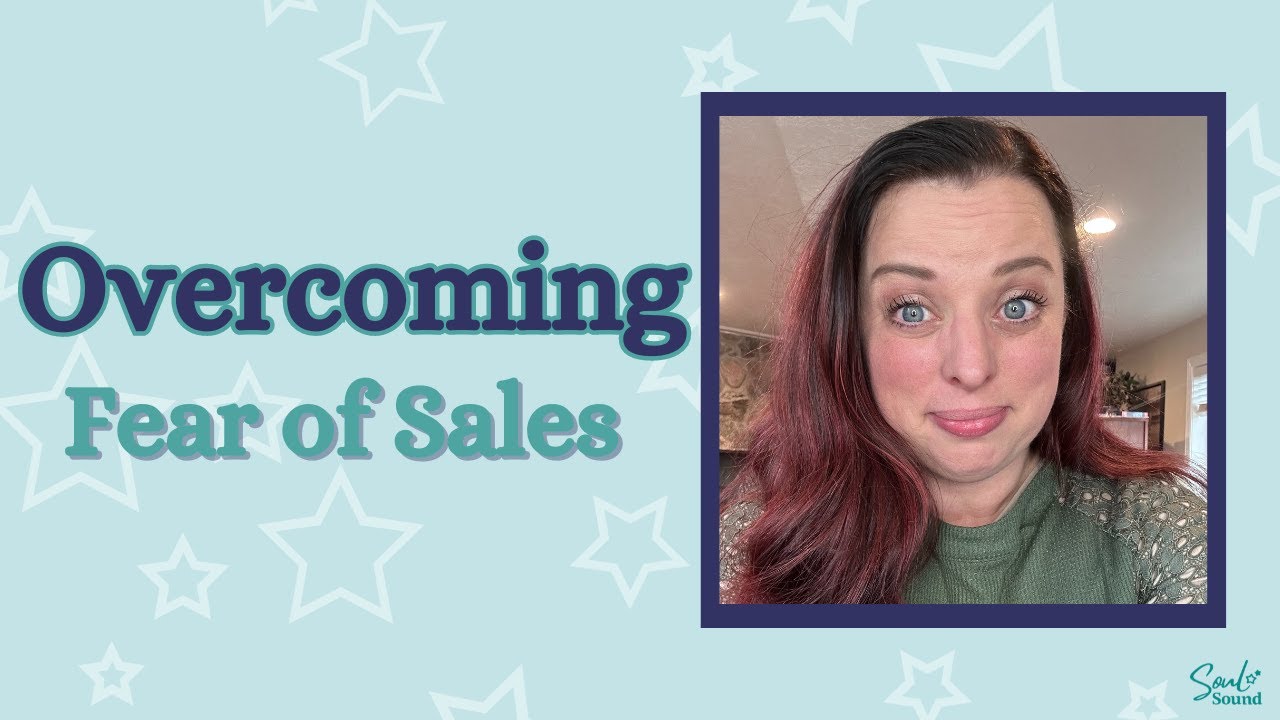 Overcoming Fear Of Sales Youtube