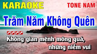 Karaoke Trăm Năm Không Quên Tone Nam Beat Hay Dễ Hát | Hoàng Luân