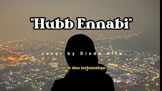 HUBB ENNABI | lirik dan terjemahan by Maher Zain cover Dinda - Lagu Arab