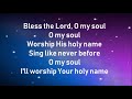 10,000 Reasons (Bless The Lord)- Matt Redman [Lyrics Video]  1 Hour Version