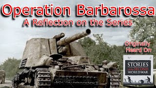 Operation Barbarossa Part 4: Reflection