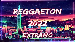 Extraño - Benavides - MIX REGGAETON 2022