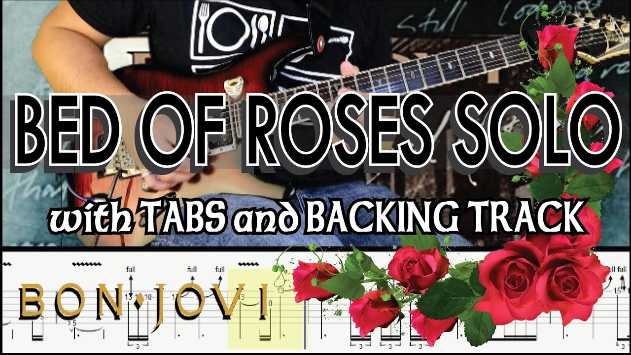 BON JOVI | BED OF ROSES GUITAR SOLO With TABS And BACKING TRACK | ALVIN ...