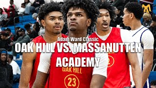 Oak Hill vs Massanutten Academy (Exhibition Match) | Adam Ward Classic