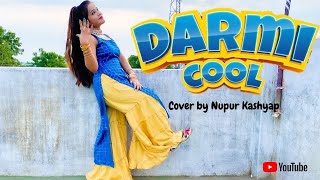 Darmi Cool Dance Video | Ruchika Jangid | New haryanvi songs Haryanavi 2021 |Nupur Dance Performance