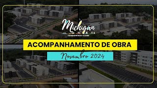 Acompanhamento da Obra - Michigan | Novembro de 2024 - @condomíniomichigan