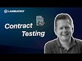 Contract Testing: Key Approaches and Best Practices | LambdaTest