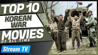 Top 10 Korean War Movies of All Time