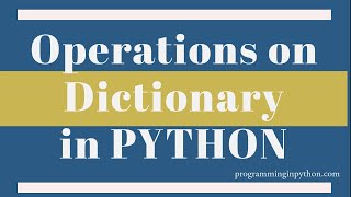 Operations On Dictionary in Python || Python Dictionaries || Python Data Structures - Part 17