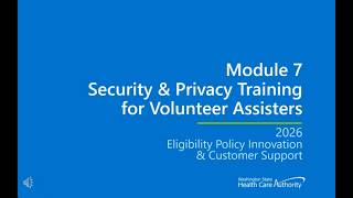 Module 7 Security & Privacy Training for Volunteer Assisters