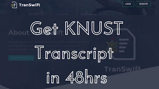 How to get your KNUST Transcript in 48hrs - Part 1