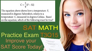 SAT Test Prep: Test 3 Question 15 - Fahrenheit and Celsius Conversion