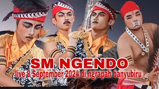 SM NGENDO ‼️ LIVE 8 SEPTEMBER 2024 DI DSN NGRAPAH BANYUBIRU