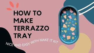 Terrazzo tray tutorial with Make It Kit, DIY at home