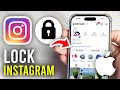 How To Lock Instagram On iPhone With Face ID - Full Guide