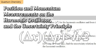 Position and Momentum Measurements on the Harmonic Oscillator, and the Uncertainty Principle