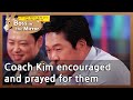 Coach Kim encouraged and prayed for them (Boss in the Mirror) | KBS WORLD TV 210506