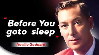 Say these Words Before you Go to Sleep To Manifest Anything  Neville Goddard VERY POWERFUL